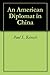 An American Diplomat in China