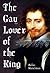 The Gay Lover of the King