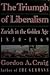 The Triumph of Liberalism: ...