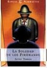 La soledad de los pirómanos La soledad de los pirómanos