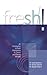 Fresh!: An introduction to ...