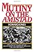 Mutiny on the Amistad: The Saga of a Slave Revolt and Its Impact on American Abolition, Law, and Diplomacy: The Saga of a Slave Revolt and Its Impact on American Abolition, Law and Diplomacy