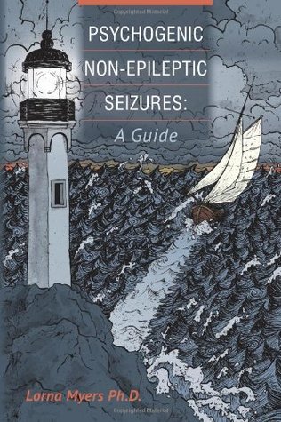 Psychogenic Non-epileptic Seizures: A Guide (Paperback)