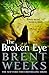 The Broken Eye (Lightbringe...