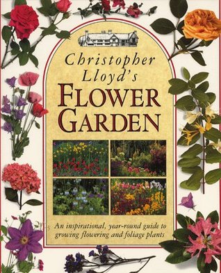Christopher Lloyd's Flower Garden (Hardcover)