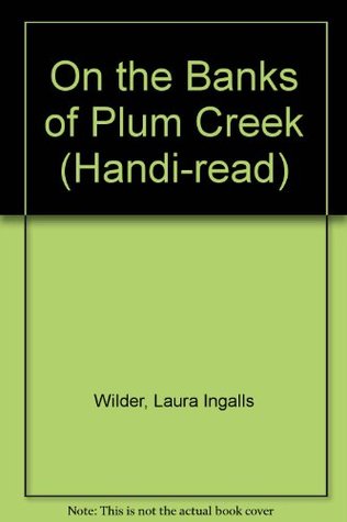 On the Banks of Plum Creek