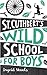 St. Cuthbert's Wild School for Boys