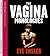 Vagina Monologues