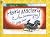 Hairy Maclary From Donaldson's Dairy by Lynley Dodd Hairy Maclary From Donaldson's Dairy by Lynley Dodd