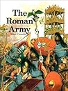 The Roman Army by Peter Connolly