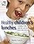 Healthy Children's Lunches:...