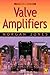 Valve Amplifiers