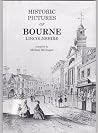 Historic Pictures of Bourne, Lincolnshire Historic Pictures of Bourne, Lincolnshire
