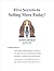 Five Secrets to Selling More Today by Dave  Anderson