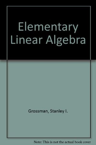 Elementary linear algebra (Hardcover)
