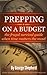 Prepping on a Budget -  the...