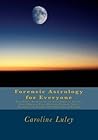Book cover for Forensic Astrology for Everyone