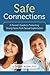 Safe Connections by Sandy K. Wurtele