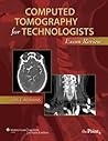 Computed Tomography for Technologists: Exam Review (Point (Lippincott Williams & Wilkins)) Computed Tomography for Technologists: Exam Review (Point (Lippincott Williams & Wilkins))