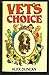 Vet's Choice - The Story Of...