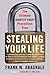 Stealing Your Life: The Ultimate Identity Theft Prevention Plan