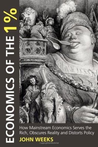 Economics of the 1% (Anthem Other Canon Economics, 1)