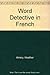Word Detective in French