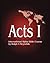 Acts I