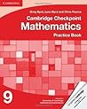 Cambridge Checkpoint Mathematics Practice Book 9 (Cambridge International Examinations) [Paperback] [Jan 01, 2013] NA