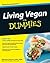 Living Vegan for Dummies