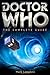Doctor Who: The Complete Guide (Brief Histories)