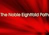 The Noble Eightfold Path