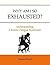 Why Am I So Exhausted: Understanding chronic fatigue syndrome