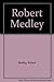Robert Medley