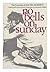No Bells on Sunday: The Journals of Rachel Roberts