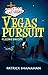Vegas Pursuit - Fleeing Sin City (Pursuit Series #2)