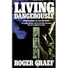 Living dangerousl...