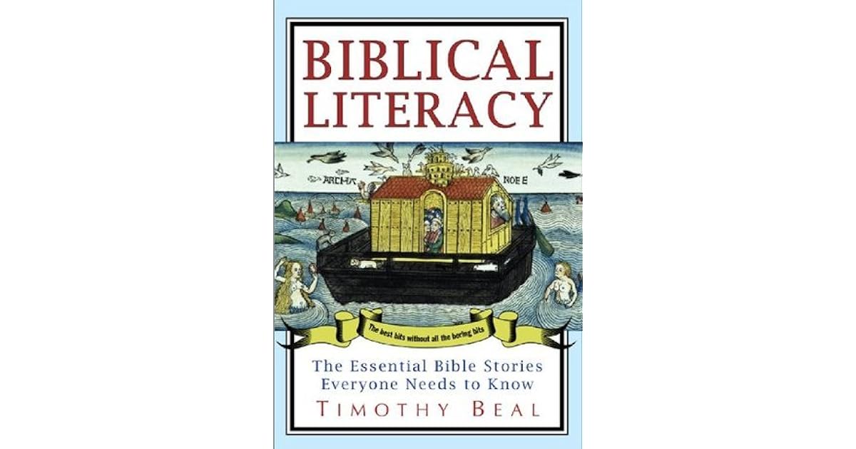 Biblical Literacy The Essential Bible Stories Everyone Needs to Know