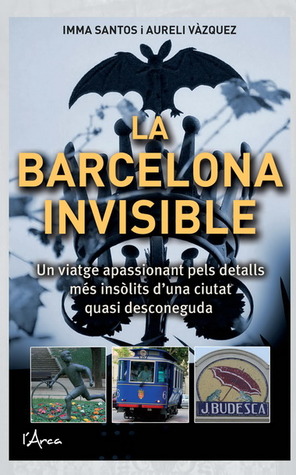 La Barcelona invisible (Paperback)