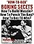 Boxing Secrets | Boxing Lessons | Boxing Exercises | History of Boxing |