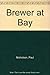 Brewer at Bay