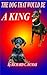 The Dog That Would Be A King-So why was he banished? by Richard Dumas