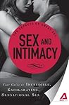 Sex and Intimacy: Your guide to incredible, exhilarating, sensational sex (The Secrets of Great Sex Series)