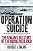 Operation Suicide: The Remarkable Story of the Cockleshell Raid