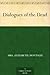 Dialogues of the Dead