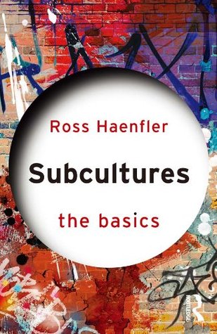 Subcultures: The Basics (Kindle Edition)