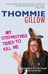 My Stepmother Tried to Kill Me My Stepmother Tried to Kill Me