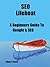 SEO LifeBoat: A Beginners Guide To Google & SEO