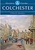 Colchester History & Guide