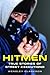 Hitmen - True Stories of Street Executions by CLARKSON WENSLEY